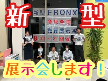 新型フロンクス★★木更津店先行展示会のお知らせです！